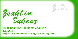 zsaklin dukesz business card